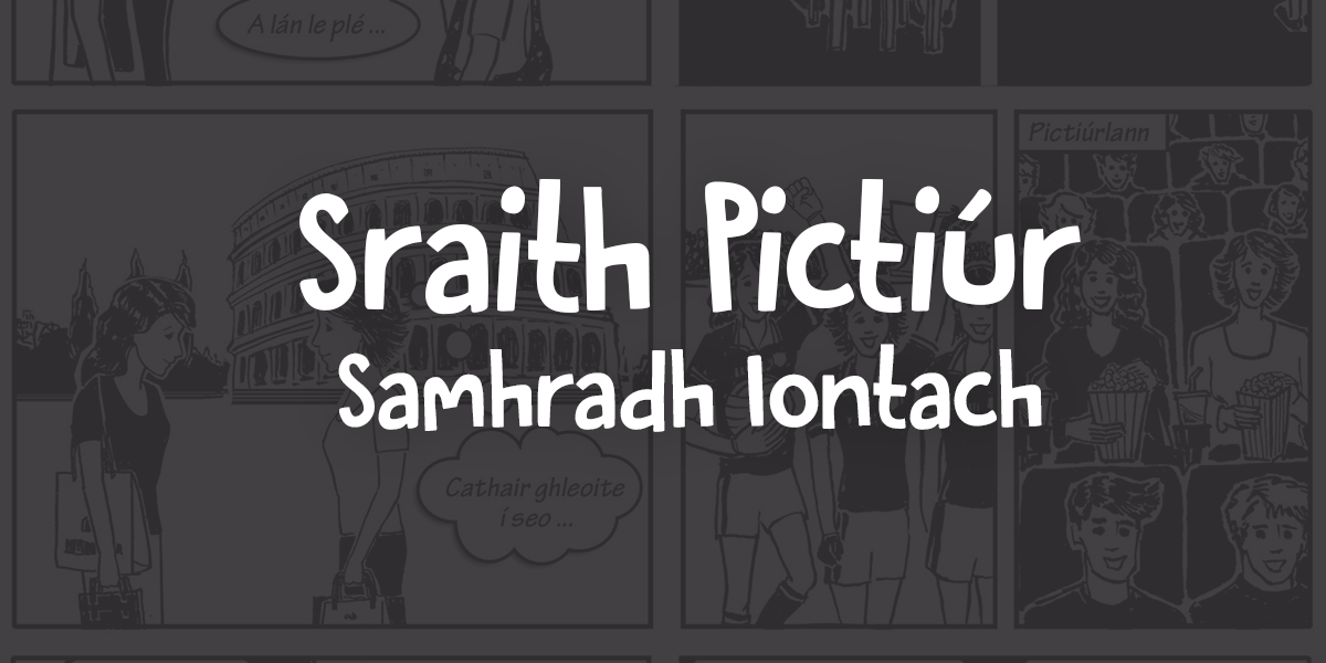 SRAITH PICTIÚR – Samhradh Iontach