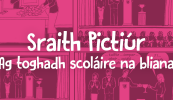 SRAITH PICTIÚR – Ag toghadh scoláire na bliana