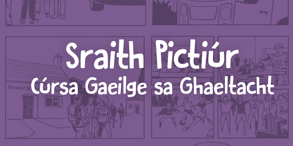 Sraith Pictiúr – Cúrsa Gaeilge sa Ghaeltacht