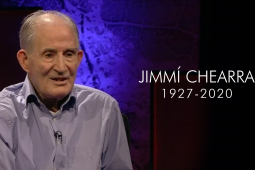 Jimmí Chearra as Cois Fharraige, duine de mhórsheanchaithe na hÉireann, ar shlí na fírinne