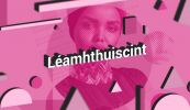 LÉAMHTHUISCINT: Cearta ban