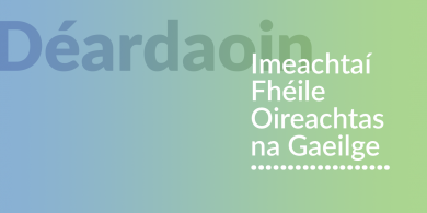 OIREACHTAS 2022: Imeachtaí Fhéile Oireachtas na Gaeilge – Déardaoin