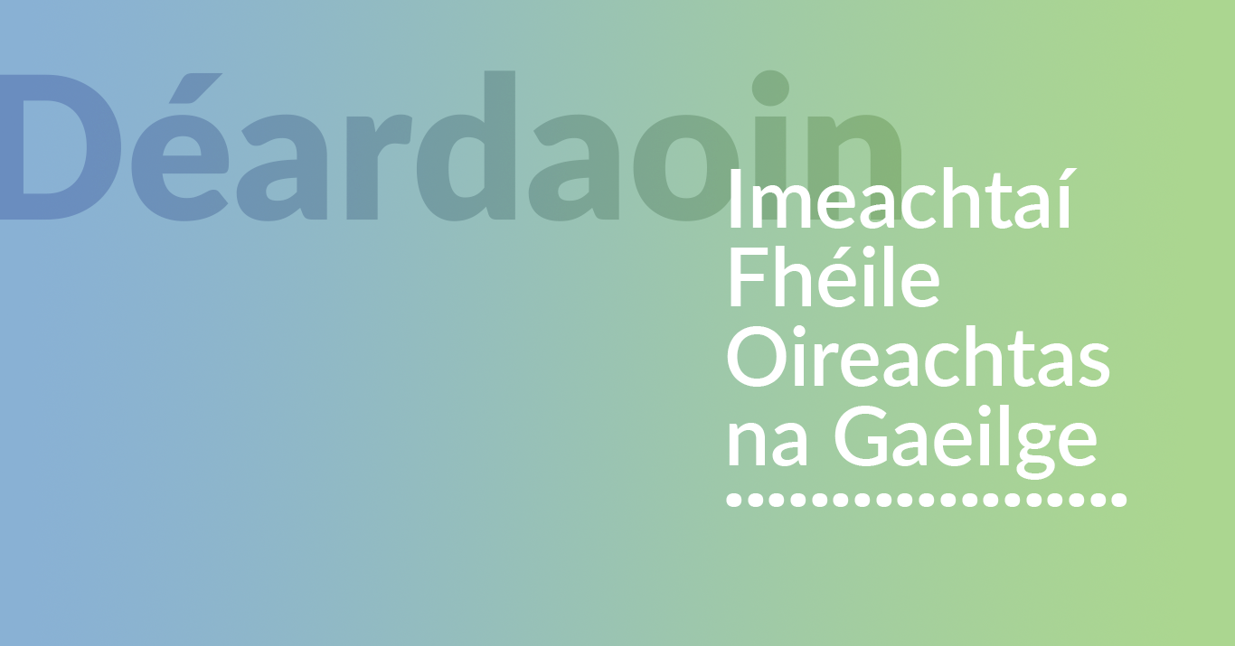 OIREACHTAS 2022: Imeachtaí Fhéile Oireachtas na Gaeilge – Déardaoin