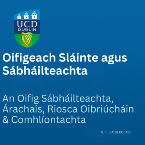 UCD Oifigeach Sláinte agus Sábháilteachta 300 0325