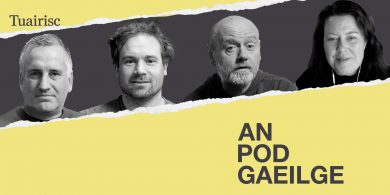 An Pod Gaeilge: Béarla amháin ar earraí bia, Leon agus Leo, Gaeilge gan chiall…