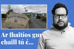 FÍSEÁN: Ar fhaitíos gur chaill tú é… cuid de scéalta na seachtaine seo ar Tuairisc