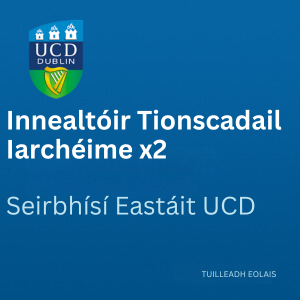 UCD Innealtóir Tionscadail Iarchéime 300 0625