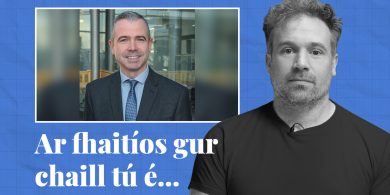 FÍSEÁN: Ar fhaitíos gur chaill tú é… cuid de scéalta na seachtaine seo ar Tuairisc