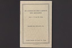 Níl an dóchas sa dúchas agam ach tá leabhrán álainn Gaeilge agam a foilsíodh an bhliain a rugadh mé
