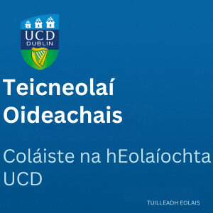 UCD Teicneolaí Oideachais 300 1225