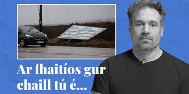 FÍSEÁN: Ar fhaitíos gur chaill tú é… cuid de scéalta na seachtaine seo ar Tuairisc