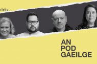 AN POD GAEILGE: 100 lá Catherine Connolly, Éire in aghaidh Iosrael agus Micheál Martin agus an Ghaeilge