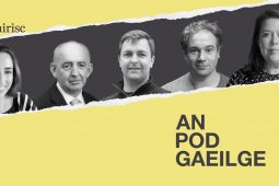 AN POD GAEILGE: Ar chóir do Chonradh na Gaeilge a bheith ag ‘gníomhú i dtreo Éire Aontaithe’?