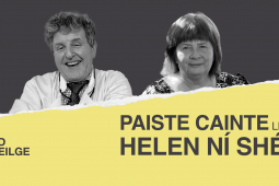 Paiste cainte ag Helen Ní Shé le Peadar Mac an Bháird: ‘Is fuath liom an bia ‘convenience’!’