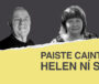 AN POD GAEILGE: Paiste cainte ag Helen Ní Shé le John Deairbe Ó Flatharta: ‘Nuair a bhí mé trí lá d’aois tugadh amach ar an mbád mé le mé a bhaisteadh’