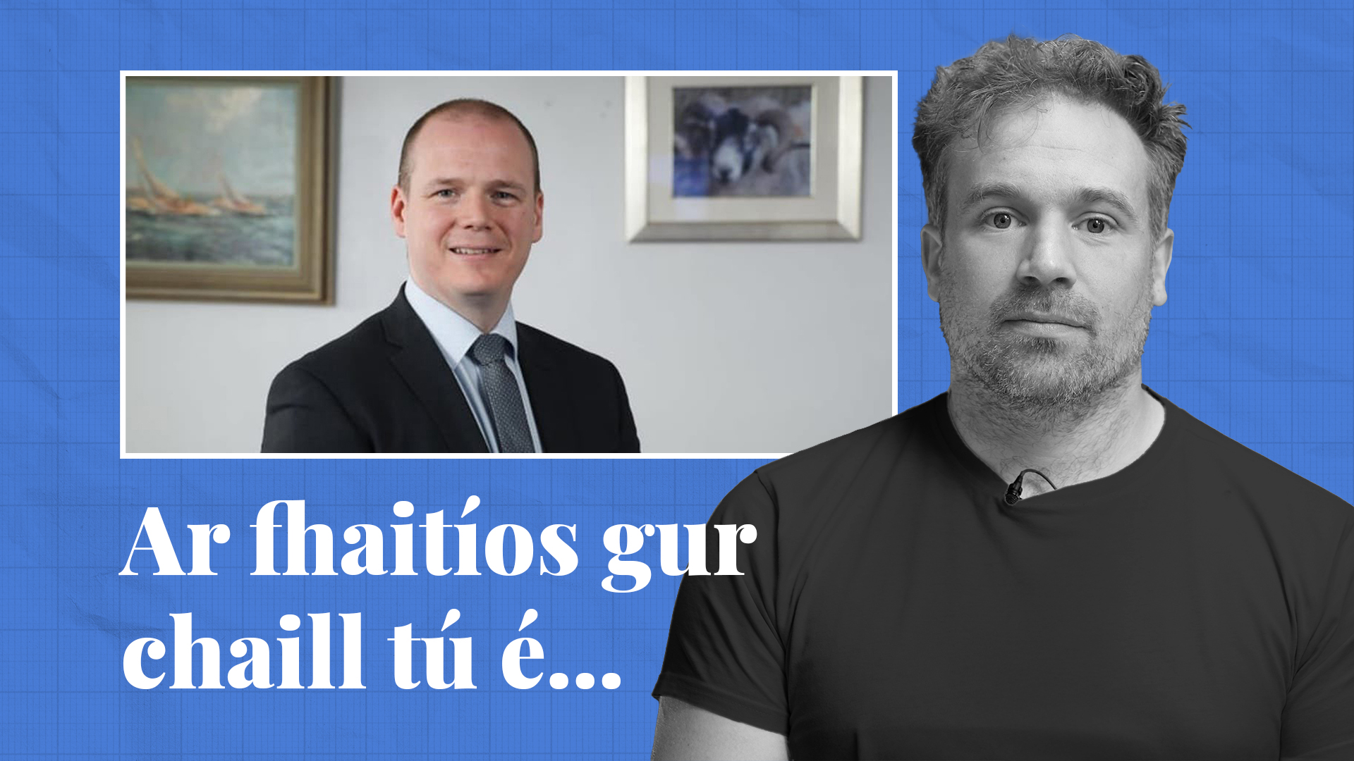 FÍSEÁN: Ar fhaitíos gur chaill tú é… cuid de scéalta na seachtaine seo ar Tuairisc