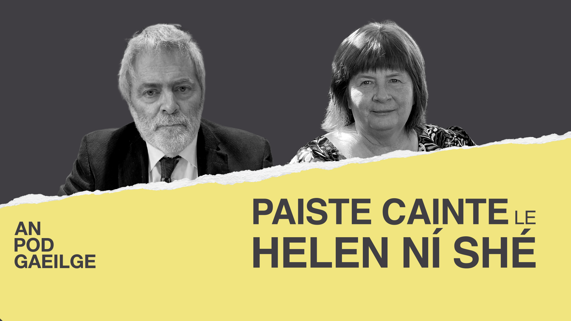 AN POD GAEILGE: Paiste Cainte ag Helen Ní Shé le Pádraig Ó Macháin – turas trí gheataí na lámhscríbhinní le Tomás Ó hIcí…