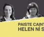 Paiste cainte ag Helen Ní Shé le Róisín Ní Chionnfhaolaidh: ‘Is dóigh liom go mbeadh an saol an-leadránach ar fad gan ealaíontóirí’