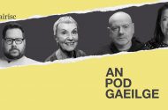 AN POD GAEILGE: An cuma le muintir na Gaeltachta agus aontachtaithe an Tuaiscirt faoi áit na Gaeilge sa phlé faoi ‘Éire Aontaithe’?