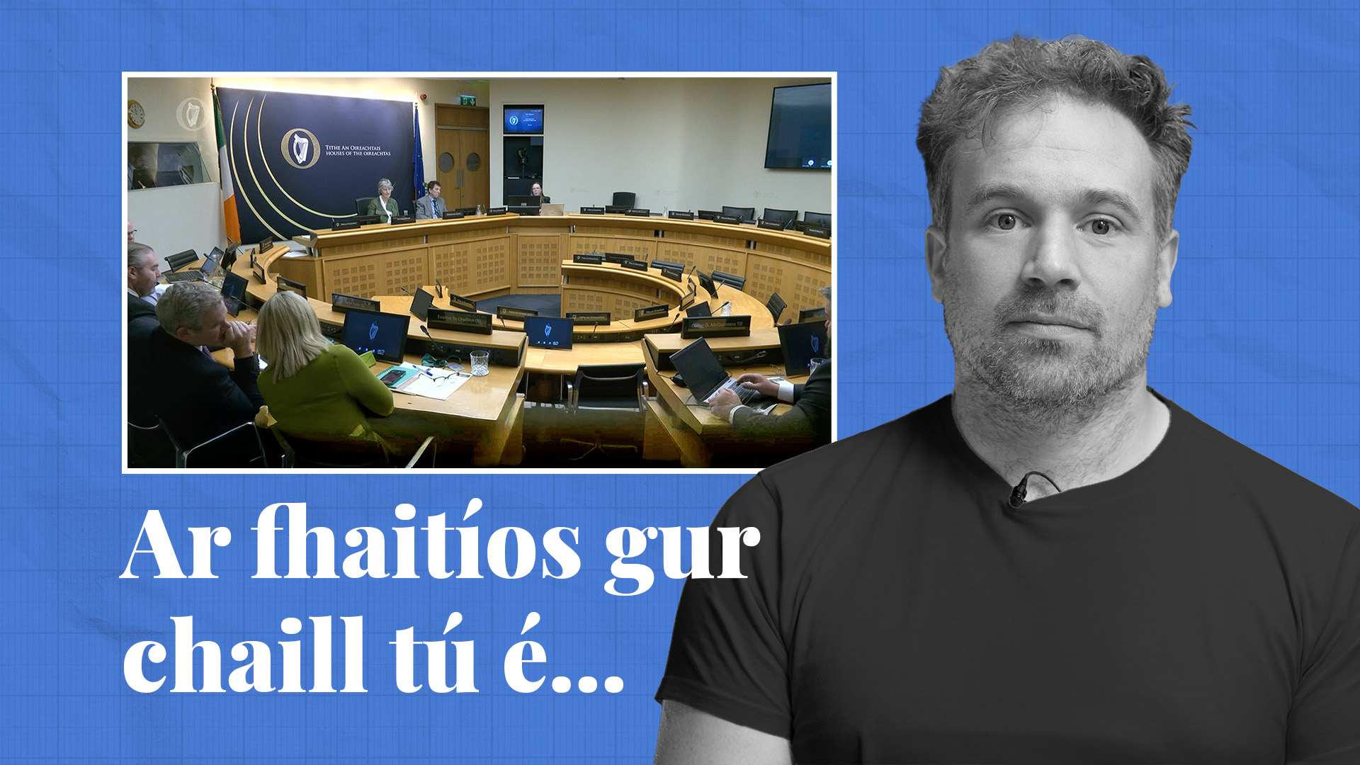 FÍSEÁN: Ar fhaitíos gur chaill tú é… cuid de scéalta na seachtaine seo ar Tuairisc