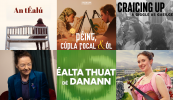 CULTÚR: Scéalta Thuatha Dé Danann, An tÉalú i nGaillimh, Saoirse sa Taibhdhearc, Siúlóid Ghaeilge ar Lá Bloom