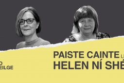 AN POD GAEILGE: Paiste cainte ag Helen Ní Shé… le Méidhbhín Ní Úrdail – ‘Ar nós an tseanmhadra, táim rócheanúil ar mo chúinne féin!’ –  oidhreacht iontach na Longánach