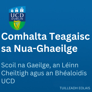 UCD Comhalta Teagaisc sa Nua-Ghaeilge 300 0826