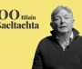 FÍSEÁN: ‘Má ghearrann tú an teanga amach as réimsí áirithe den saol, rachaidh sí as feidhm go mall ar dtús agus ansin go tobann ar fad’