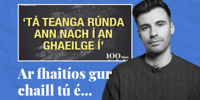 FÍSEÁN: Ar fhaitíos gur chaill tú é… cuid de scéalta na seachtaine seo ar Tuairisc
