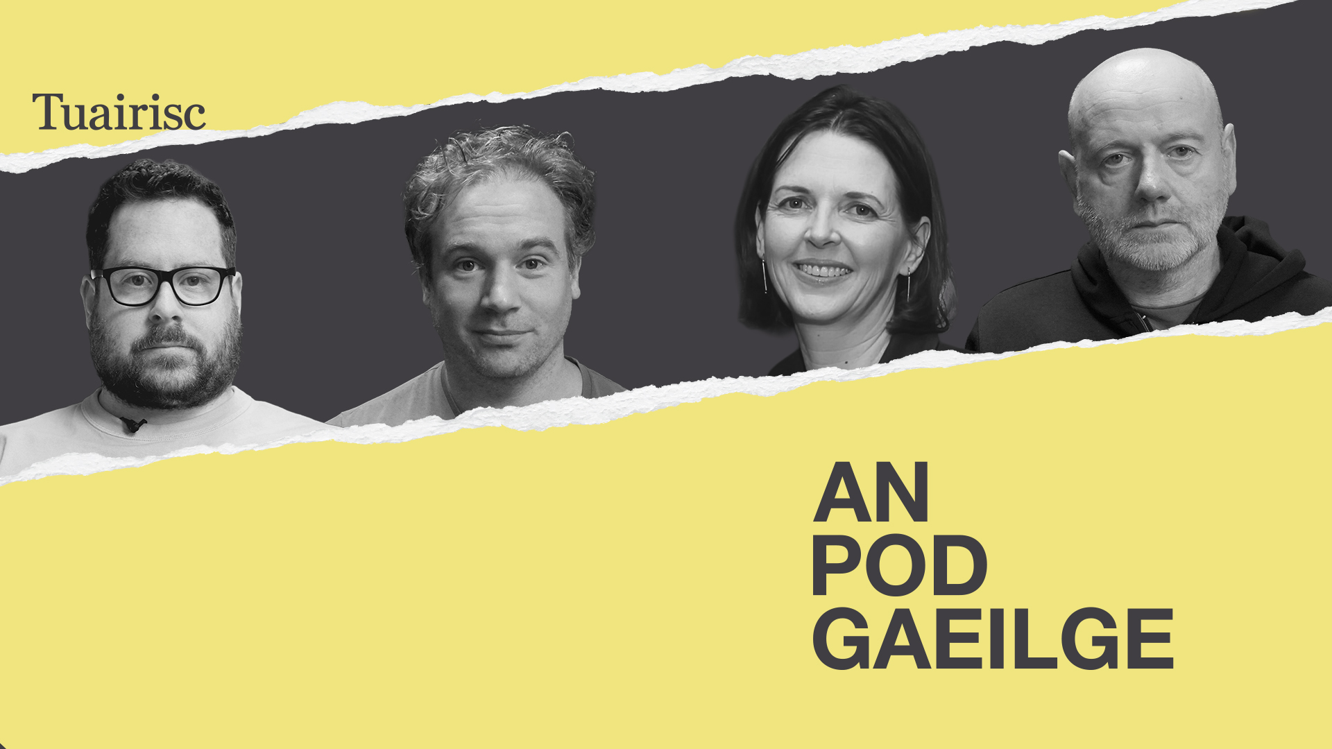 PODCHRAOLADH: ‘Níl a fhios agam cá bhfuil muid a’ gabháil’ – tá An Pod Gaeilge ar ais