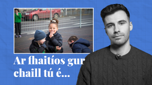 FÍSEÁN: Ar fhaitíos gur chaill tú é… cuid de scéalta na seachtaine seo ar Tuairisc