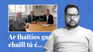 FÍSEÁN: Ar fhaitíos gur chaill tú é… cuid de scéalta na seachtaine seo ar Tuairisc