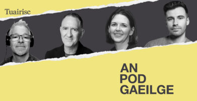 AN POD GAEILGE: ‘Tá a lámh i mbéal an mhadra ag rialtas na tíre seo’…an Buiséad, an pholaitíocht idirnáisiúnta agus cuairt ó mhadra Ghormfhlatha