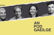 PODCHRAOLADH: ‘Hello, is this the Gaeltacht?’ – conspóidí agus cathanna cultúrtha