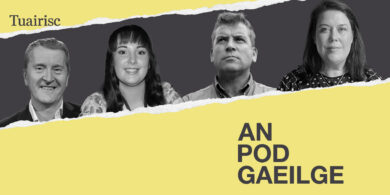 AN POD GAEILGE: ‘Bhí Gaeilge ag achan duine, cheap mé go raibh stróc buailte orm!’ – Oireachtas na Samhna linn arís