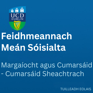 UCD Feidhmeannach Meán Sóisialta 300 1026
