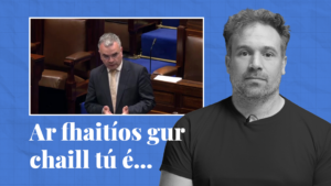 FÍSEÁN: Ar fhaitíos gur chaill tú é… cuid de scéalta na seachtaine seo ar Tuairisc