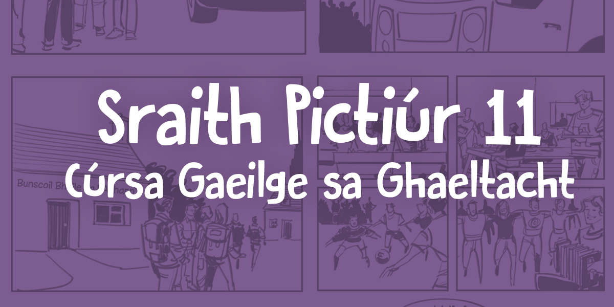 SRAITH PICTIÚR: Cúrsa Gaeilge sa Ghaeltacht